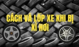 Cách vá lốp xe khi bị xì hơi