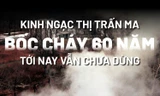 Kinh ngạc 'thị trấn ma' bốc cháy 60 năm tới nay vẫn chưa dừng