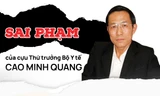 Loạt sai phạm của cựu Thứ trưởng Bộ Y tế Cao Minh Quang 