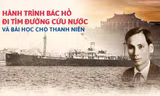 [INFOGRAPHIC] Hành trình Bác Hồ đi tìm đường cứu nước và bài học cho thanh niên