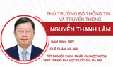 Chân dung tân Thứ trưởng Bộ Thông tin và Truyền thông Nguyễn Thanh Lâm
