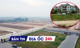 Địa ốc 24H: Loạt dự án được phân lô bán nền; đất Đông Anh bị thổi giá lên 200 triệu đồng/m2
