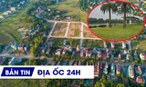 ĐỊA ỐC 24H: Thủ tướng yêu cầu cắt giảm thủ tục đất đai; thu hồi 2.000m2 'đất vàng' ven hồ Đầm Vạc