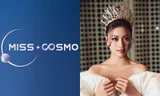 Những "cường quốc nhan sắc" nào đã xác nhận gửi thí sinh dự thi Miss Cosmo 2024?