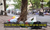 Hà Nội phạt hơn 500 triệu do xả rác bừa bãi
