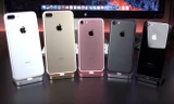Ảnh thực tế iPhone 7 đủ màu sắc