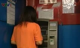Ngân hàng đã thu phí ATM nhưng chất lượng phục vụ vẫn chưa tốt