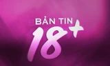Bản tin VIDEO 18+ số 1: Trở về tuổi thơ