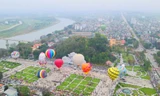 Sắp diễn ra lễ hội khinh khí cầu Vĩnh Phúc bay lên