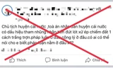 Phao tin sai sự thật trên Facebook, xúc phạm chủ tịch huyện ở Cà Mau