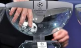 Các đội bóng Anh hồi hộp chờ bốc thăm Champions League