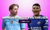 Nhận định Man City vs Chelsea, 00h30 ngày 18/2: Chênh lệch phong độ
