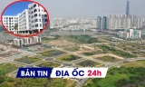 Địa ốc 24H: Sắp đấu giá 3 lô 'đất vàng' Thủ Thiêm; mở bán nghìn căn hộ NƠXH giá từ 285 triệu đồng