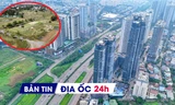 Địa ốc 24H: Quy hoạch đô thị rộng hơn 1.900ha; thu hồi loạt dự án vi phạm đất đai