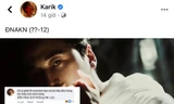 Nghi vấn Karik “tung” sản phẩm mới, fan tranh thủ dự đoán tên không thể “lầy lội” hơn