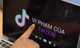 Yêu cầu TikTok cung cấp thuật toán quản lý 