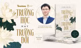 ‘Trường học hay Trường đời’ ra mắt bản in năm 2024 vào Ngày Báo chí Cách mạng Việt Nam 21/6