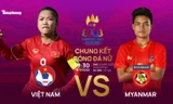 Chung kết bóng đá nữ SEA Games 32: Tương quan trước trận Việt Nam - Myanmar, 19h30 ngày 15/5