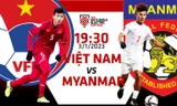 AFF Cup 2022: Tương quan trước trận Việt Nam - Myanmar, 19h30 giờ 3/1/2023