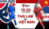 Chung kết lượt về AFF Cup 2022: Tương quan trước trận Việt Nam - Thái Lan, 19h30 ngày 16/1/2023