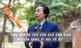 Nhà nghiên cứu văn hóa dân gian Nguyễn Hùng Vĩ nói về AI và Anh trai vượt ngàn chông gai