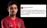 CLB Sao Paulo thương tiếc báo tin tiền vệ Daniel Correa Freitas bị sát hại.