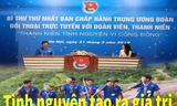 Bí thư thứ nhất T.Ư Đoàn Lê Quốc Phong: Tình nguyện tạo ra giá trị