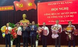 Đà Nẵng điều động, bổ nhiệm nhiều cán bộ chủ chốt