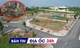 Địa ốc 24H: Xử lý 3 dự án ôm 'đất vàng' bất động nhiều năm; Hàng nghìn căn hộ tung ra thị trường nhưng giá cao