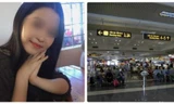 Gia đình nói gì việc cô gái nghi 'mất tích' ở sân bay Nội Bài?