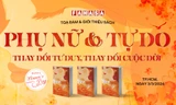 Nhà sách FAHASA tổ chức tọa đàm và ra mắt sách ‘Phụ nữ và Tự do: Thay đổi tư duy, thay đổi cuộc đời’ chào 8/3