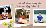 Nữ sinh Bình Định tự hào với hoạt động Đoàn - Hội là Sinh viên 5 tốt cấp Trung ương