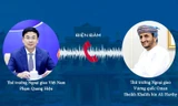 Thứ trưởng Phạm Quang Hiệu và người đồng cấp Oman Sheikh Khalifa bin Ali Al Harthy. (Ảnh: Mofa)