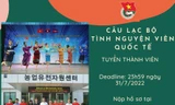 Trung ương Đoàn tuyển thành viên Câu lạc bộ tình nguyện viên Quốc tế