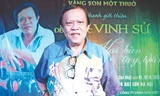Nhạc sĩ Vinh Sử: “Tôi bây giờ chấp nhận cuộc đời, không buồn không vui…”. Ảnh: N.M.Hà.