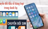 Thuê bao 11 số đồng bộ danh bạ thế nào sau chuyển đổi?