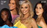 Top 13 Miss World 2021 gây ấn tượng với nhan sắc xuất chúng, phong cách đa dạng