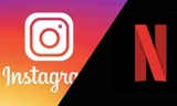 Netflix và Instagram làm show cho giới trẻ