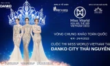 Vòng chung khảo toàn quốc Miss World Vietnam 2022 chính thức tổ chức tại Thái Nguyên
