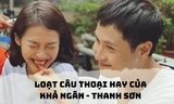 Những câu thoại gây 'sốt' của Thanh Sơn, Khả Ngân trong '11 tháng 5 ngày'