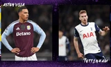 Nhận định Aston Villa vs Tottenham, 00h35 ngày 10/2: Thoát khỏi vũng lầy