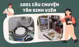 "Nhận diện" tân sinh viên: Mang cả nhà lên trọ, tủ lạnh "gục ngã" trước sức nặng của đồ ăn