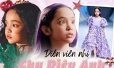 Chu Diệp Anh: Từ mẫu nhí xinh như búp bê đến "mầm non tương lai" của điện ảnh Việt