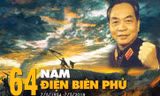 Toàn cảnh chiến thắng Điện Biên Phủ chấn động địa cầu