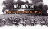 Chiến dịch Điện Biên Phủ - 56 ngày đêm chấn động địa cầu