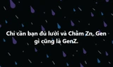"Từ điển" Gen Z năm 2021: Nhìn thôi là thấy "khùm điêng"!