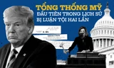Tổng thống Mỹ đầu tiên trong lịch sử bị luận tội hai lần