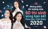 Ấn tượng 60 thí sinh vòng Bán kết Hoa hậu Việt Nam 2020