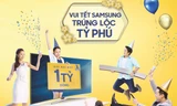 'Vui Tết Samsung, trúng lộc tỷ phú'