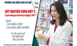 Trường Cao đẳng Dược Hà Nội xét nguyện vọng bổ sung - Tuyển thẳng tốt nghiệp THPT
